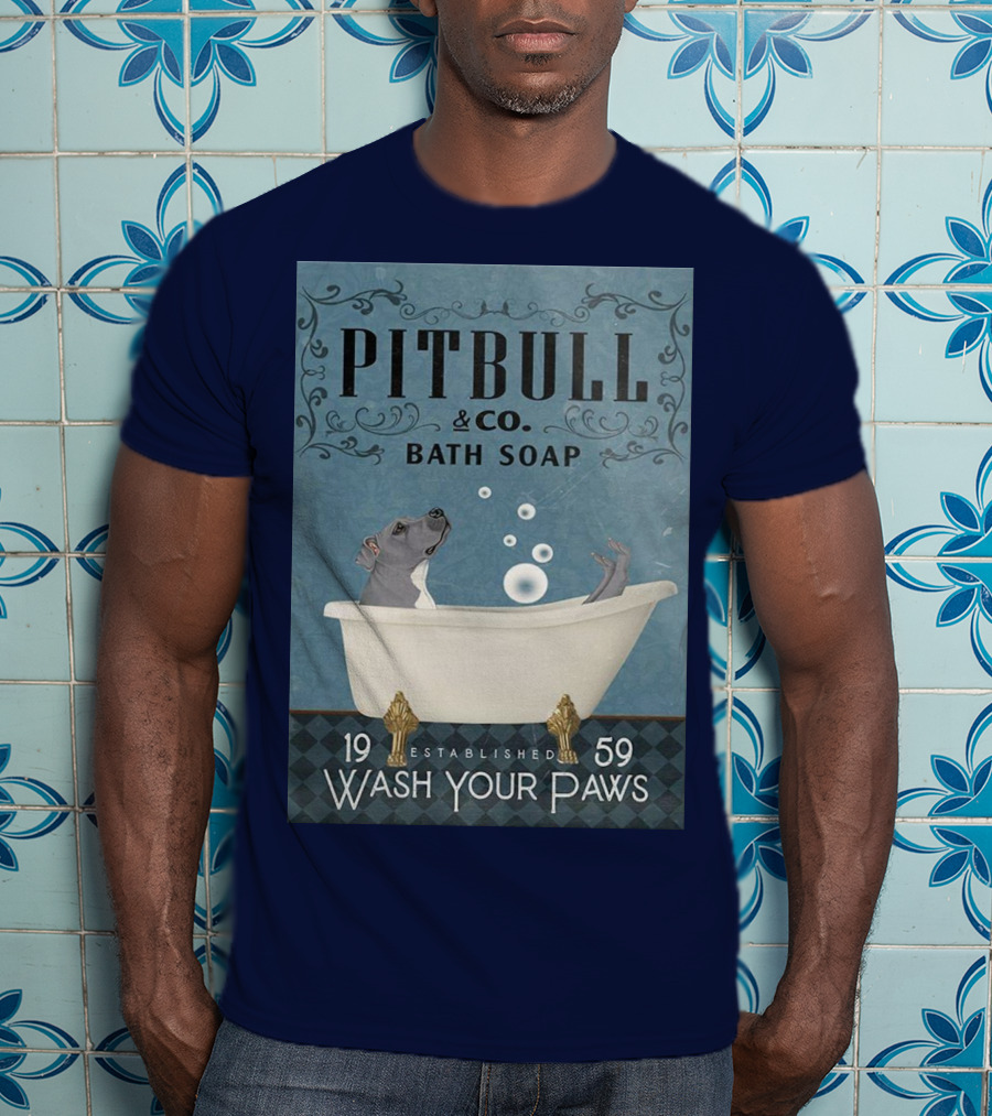 Pitbull And Co. Bath Soap Established 1959 Wash Your Paws T-Shirt