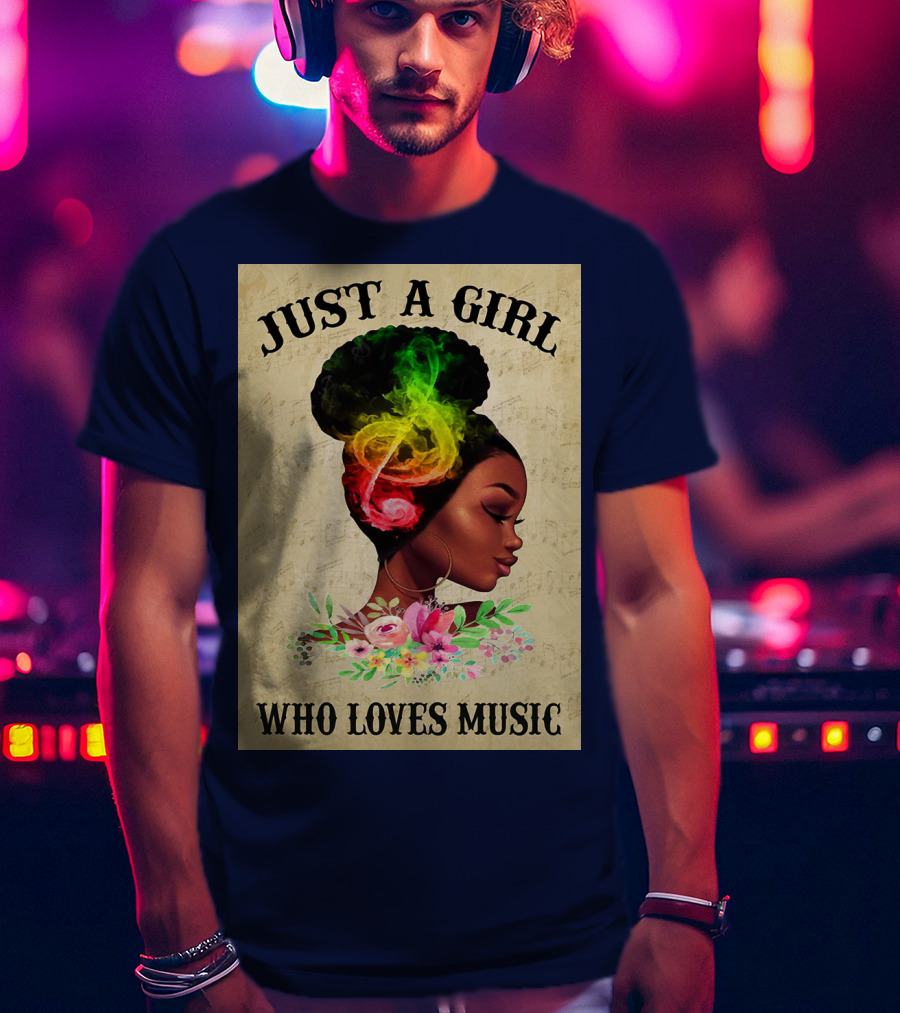 Just A Girl With Colorful Musical Hair Who Loves Music T-Shirt