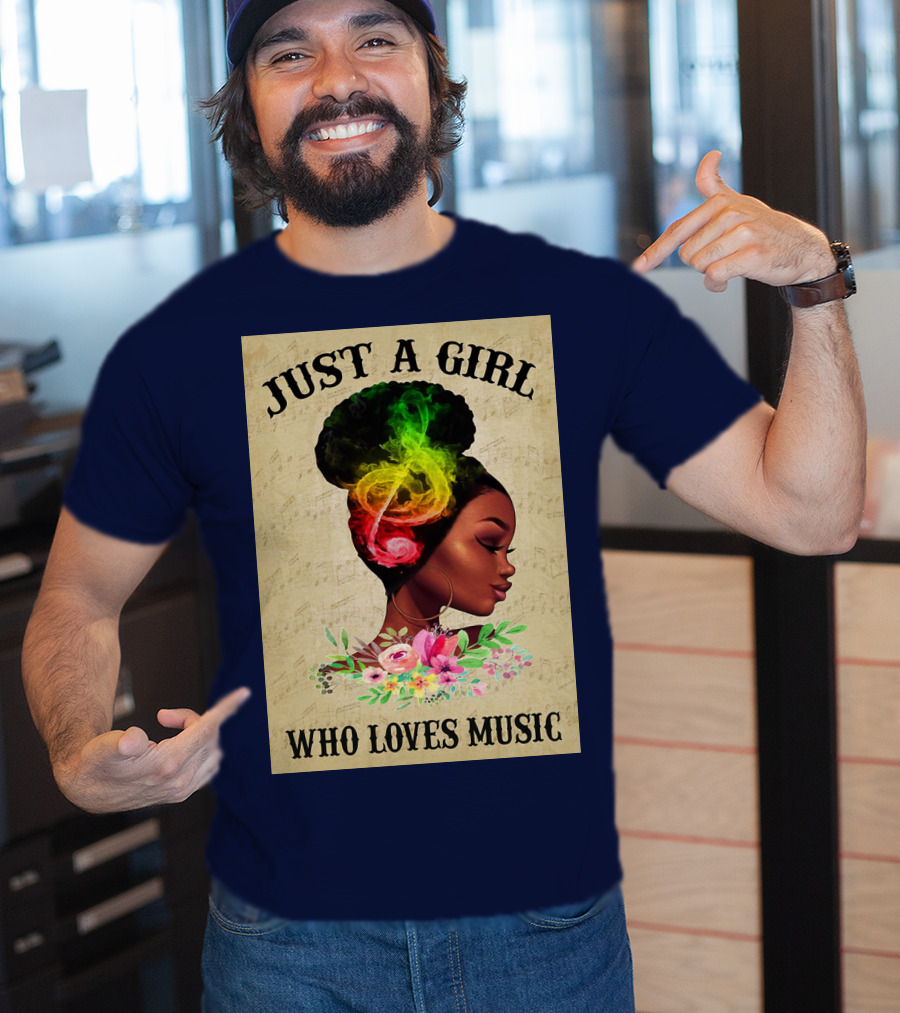 Just A Girl With Colorful Musical Hair Who Loves Music T-Shirt