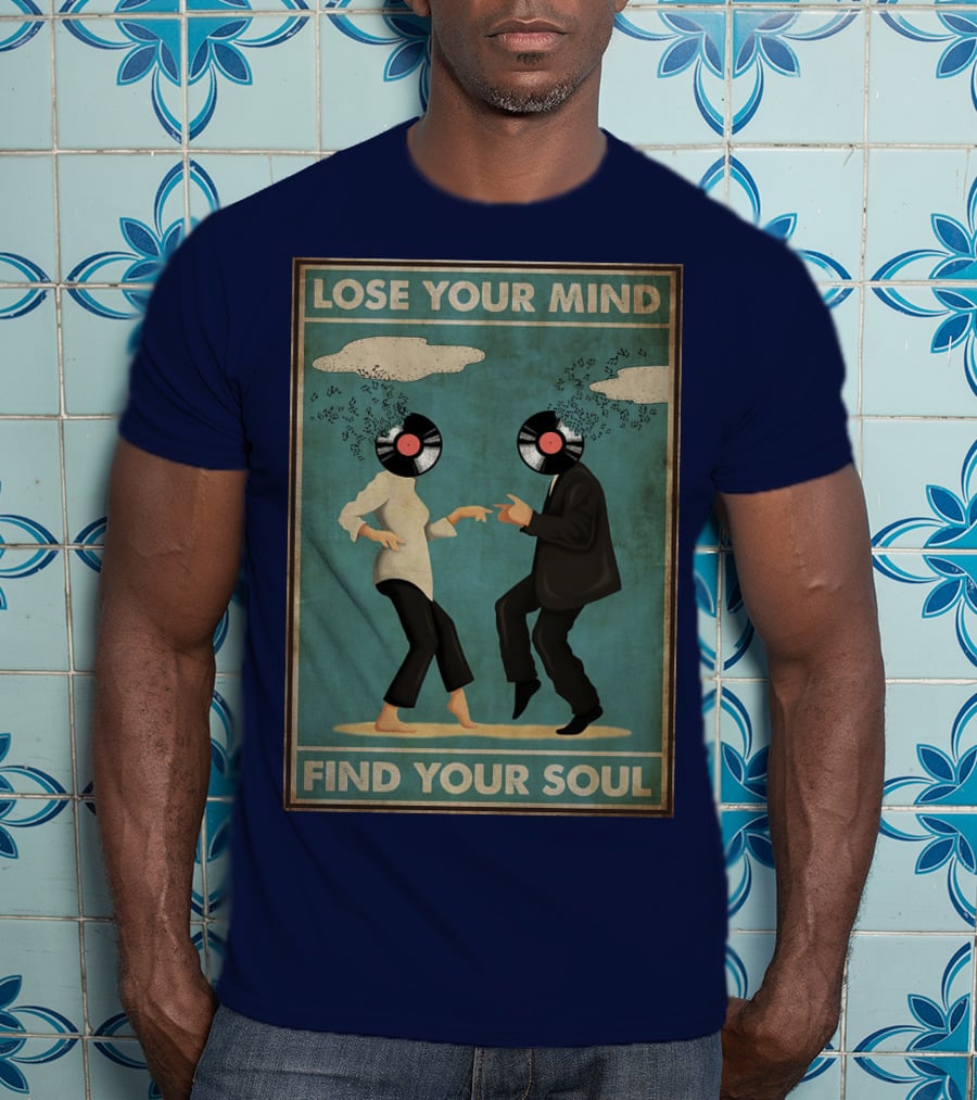 Pulp Fiction Lose Your Mind Find Your Soul Dancing Vinyl Heads T-Shirt