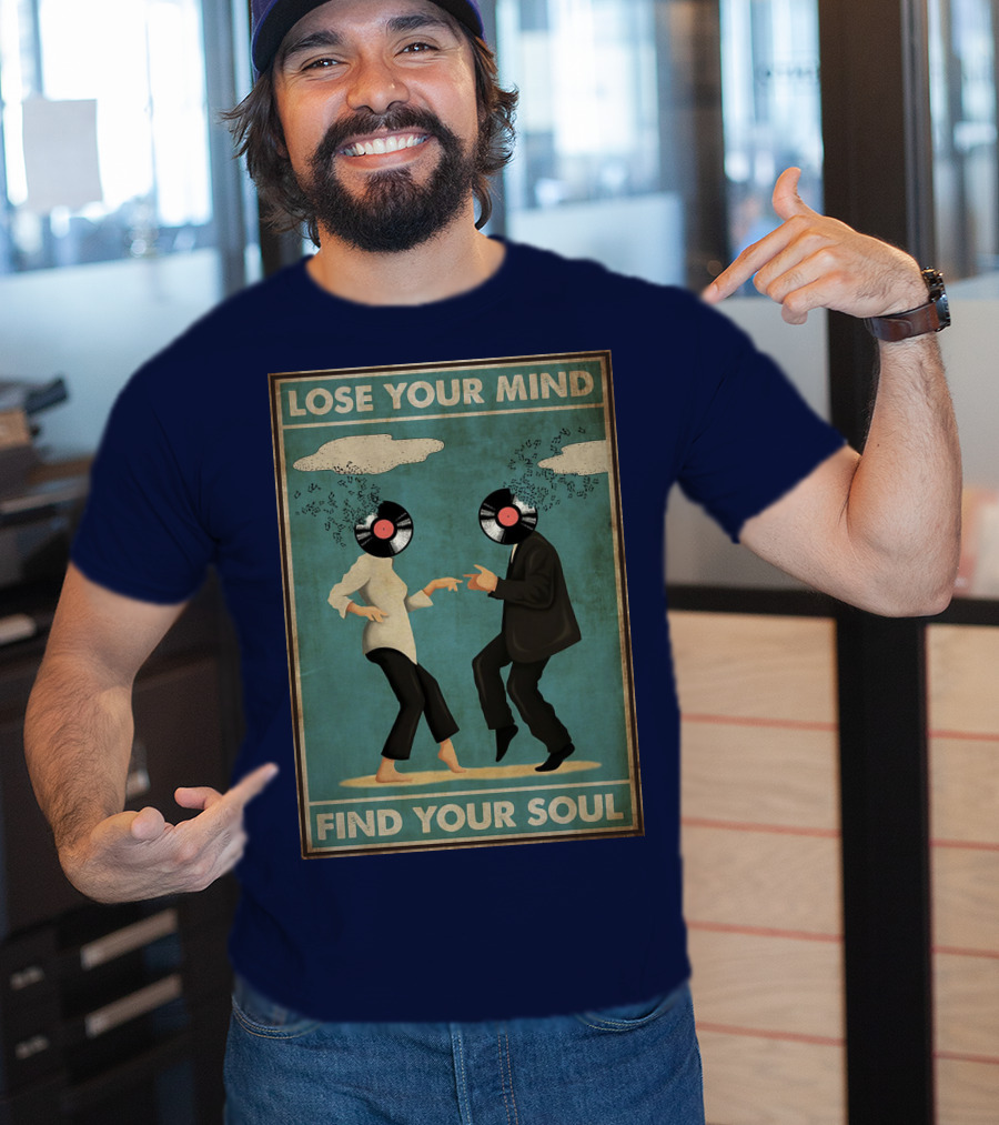 Pulp Fiction Lose Your Mind Find Your Soul Dancing Vinyl Heads T-Shirt