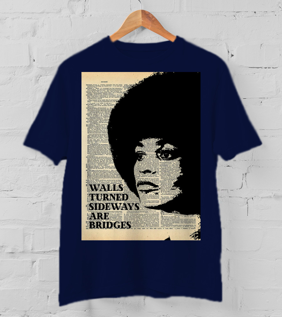 Angela Davis Walls Turned Sideways Are Bridges Vintage Print T-Shirt