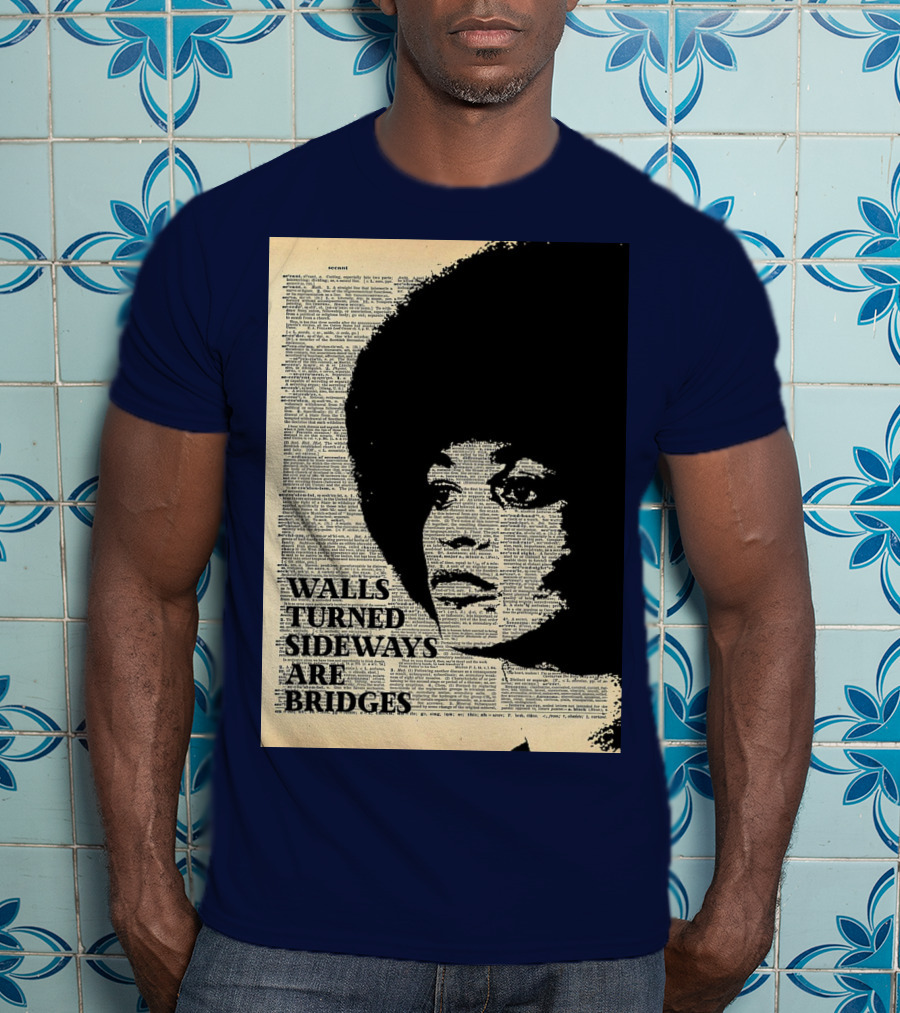 Angela Davis Walls Turned Sideways Are Bridges Vintage Print T-Shirt
