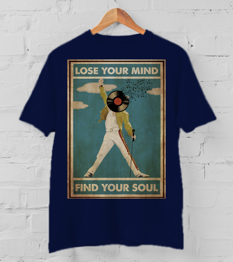 Freddie Mercury Lose Your Mind Find Your Soul Vintage Vinyl Record Head And Microphone T-Shirt