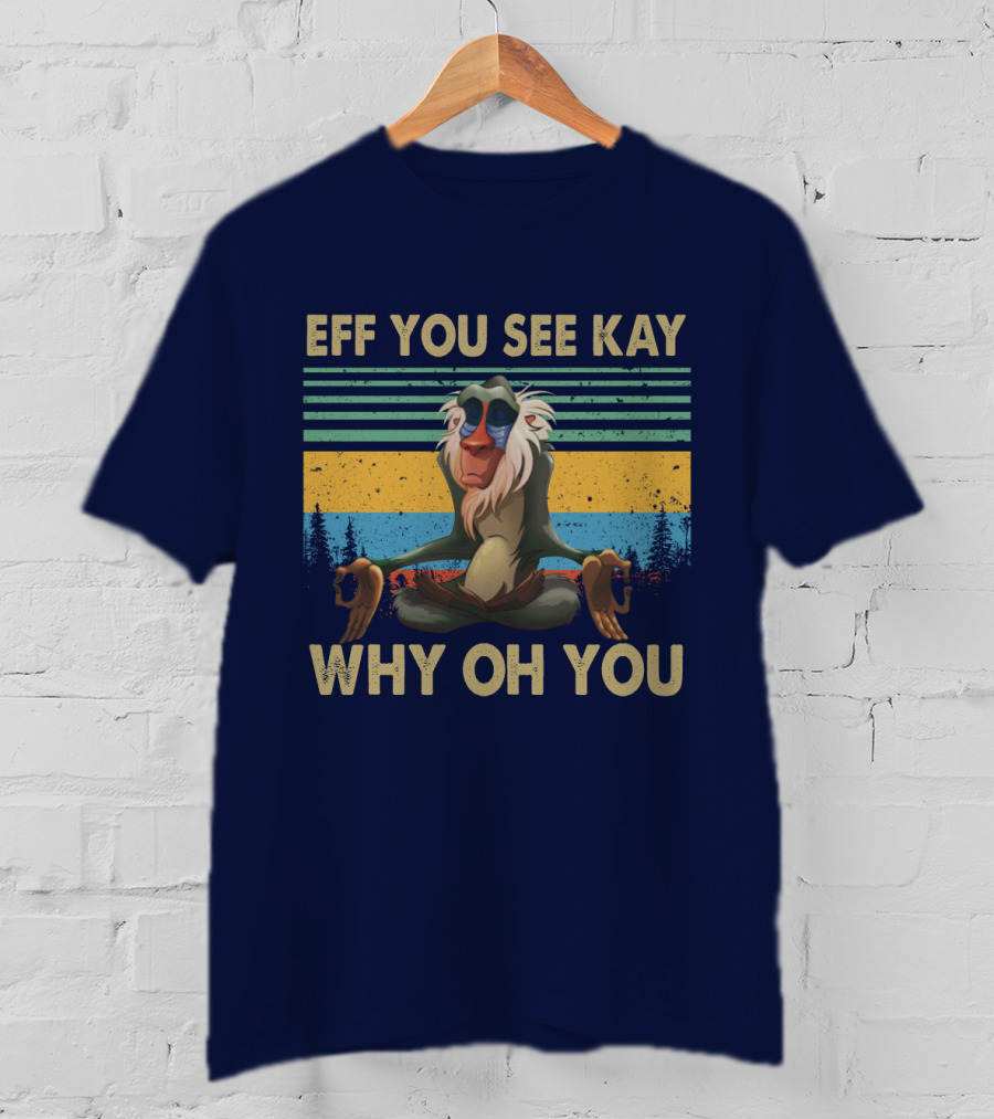 Eff You See Kay Why Oh You Monkey Yoga Vintage T-Shirt