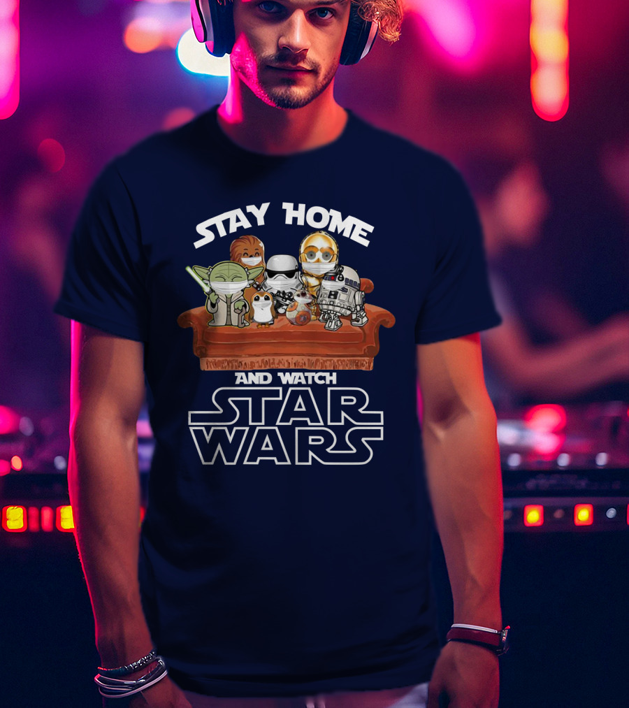 Stay Home And Watch Star Wars Characters On Couch T-Shirt