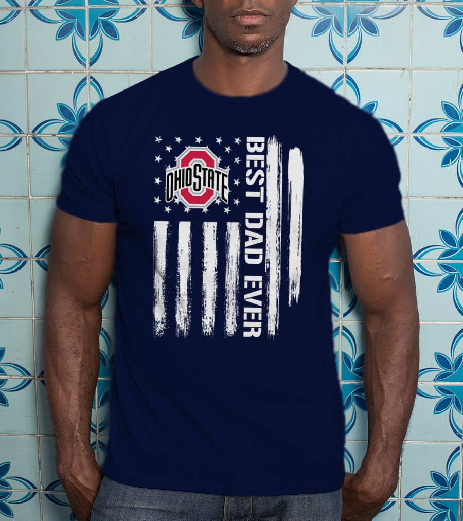 Ohio State Buckeyes Best Dad Ever Patriotic American Flag T-Shirt