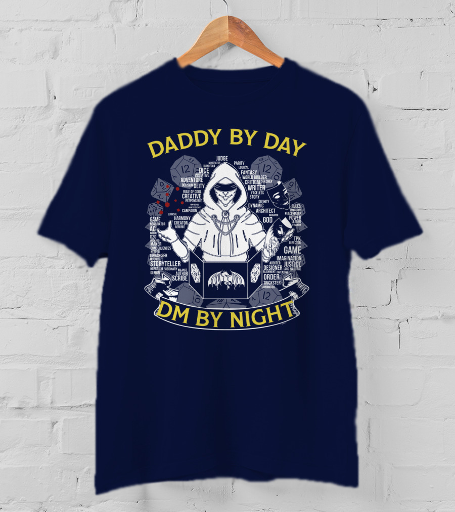 Daddy By Day DM By Night Dungeons Dragons Dice Fantasy Roleplay Adventure Game Master Oversized T-Shirt