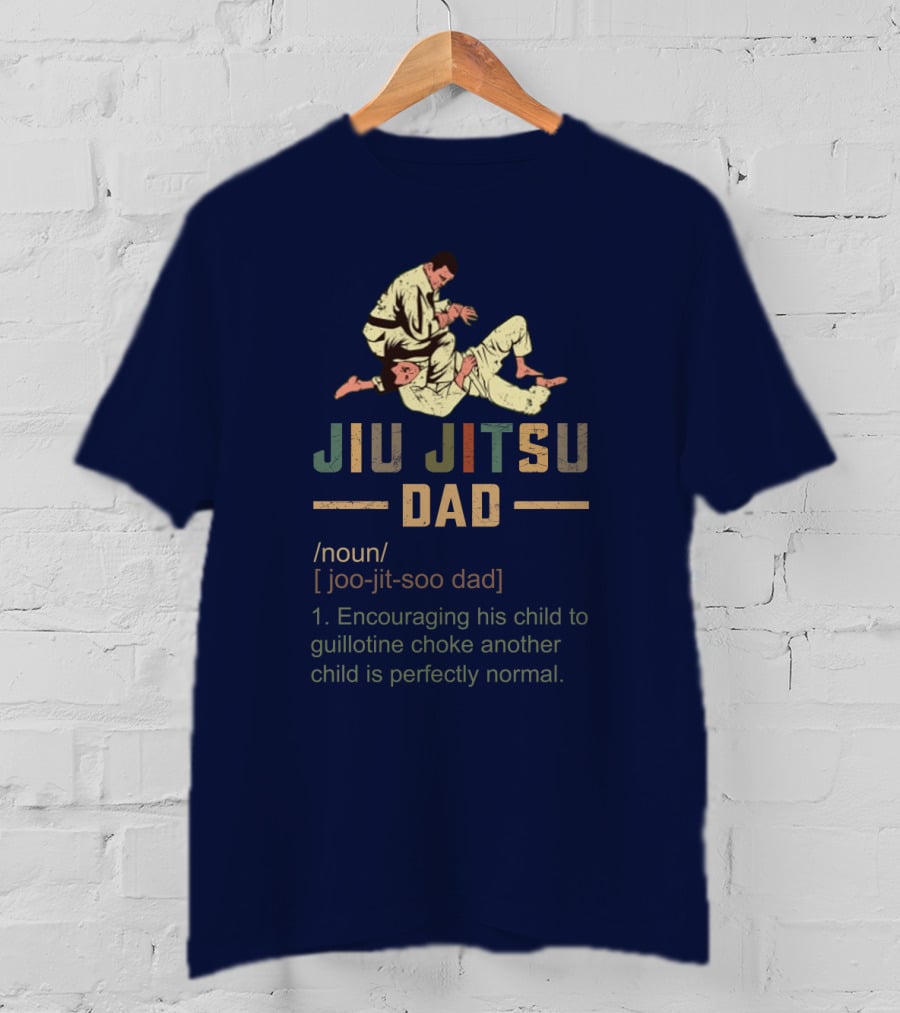 Jiu Jitsu Dad Encouraging His Child To Guillotine Choke Another Child Is Perfectly Normal T-Shirt