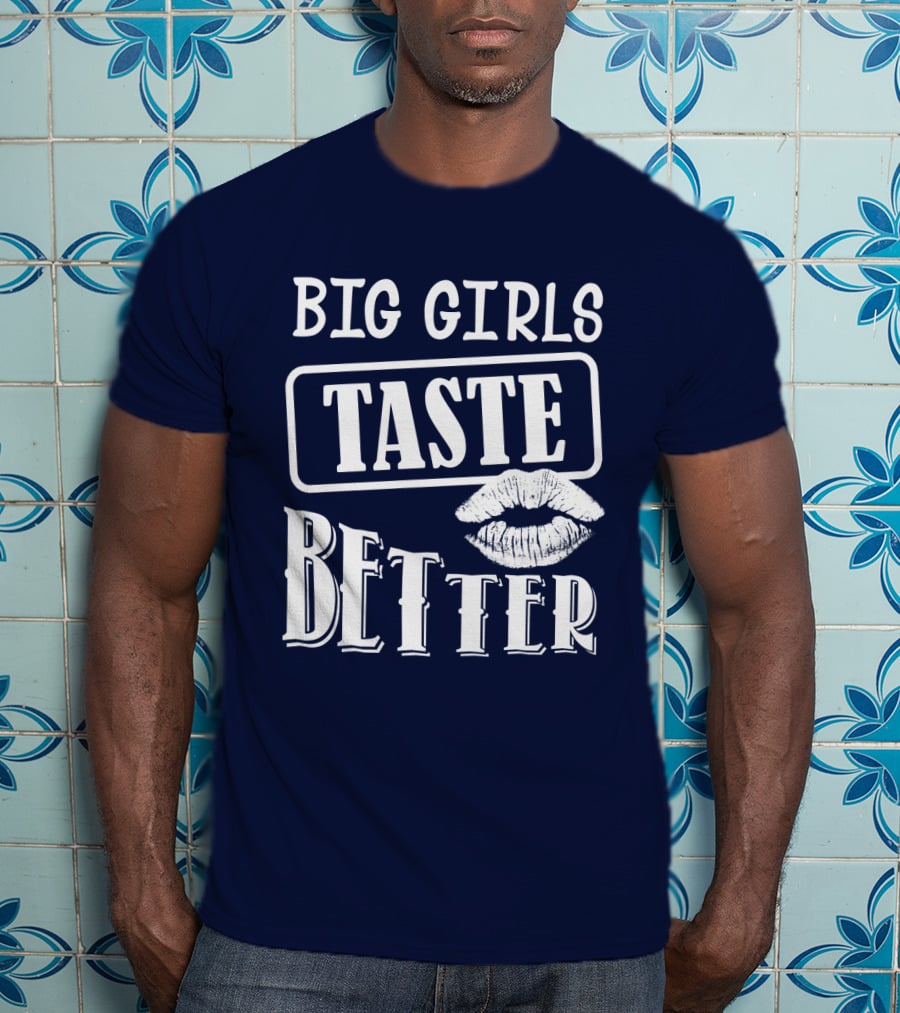 Big Girls Taste Better Lip Oversized T-Shirt
