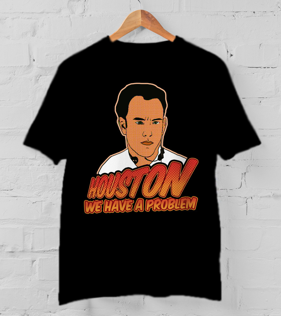 Houston We Have A Problem Vintage Pop T-Shirt