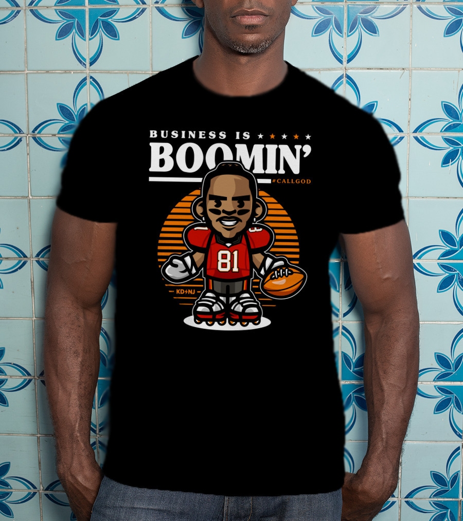 Business Is Boomin’ #CallGod 81 Football Cartoon T-Shirt
