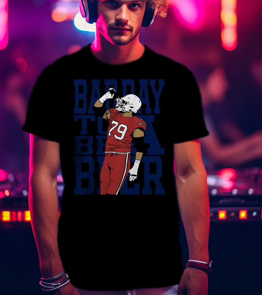 Bad Day To Be A Beer 79 Football Player Drink T-Shirt