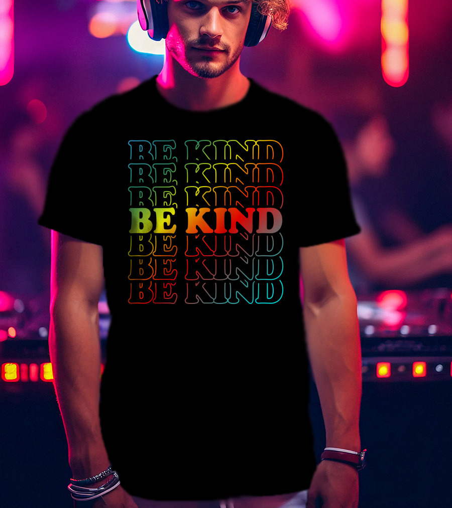 Be Kind Colorful Gradient Text Mick Foley T-Shirt