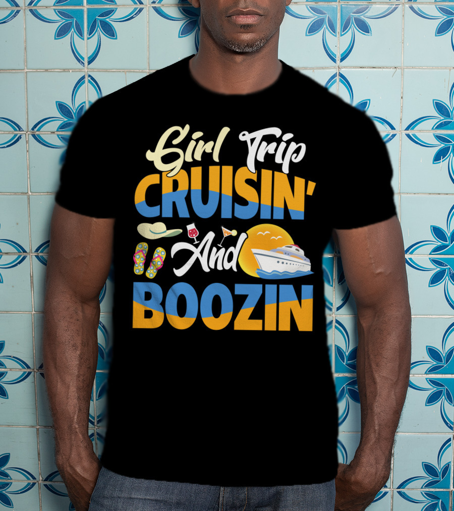 Girl Trip Cruisin' And Boozin' With Flip-Flops, Sun Hat, Drinks, And Cruise Ship Sunset T-Shirt