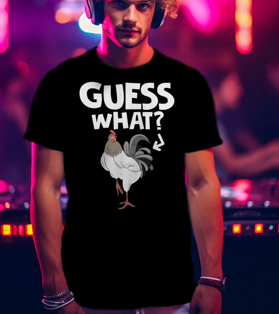Guess What Chicken Butt Funny Country Farm Animal Joke T-Shirt