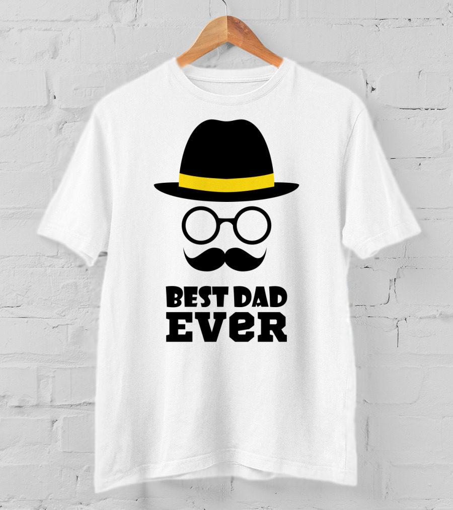 Best Dad Ever Hat Glasses Moustache T-Shirt