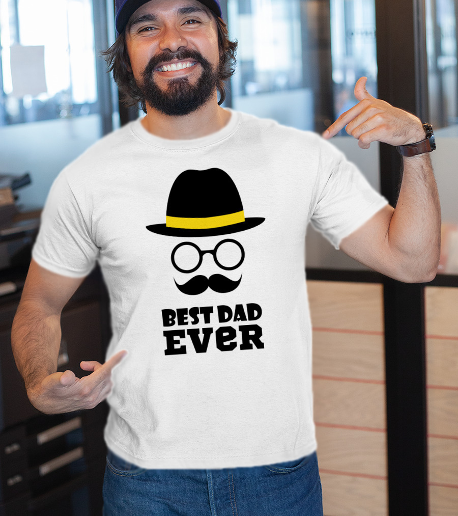 Best Dad Ever Hat Glasses Moustache T-Shirt