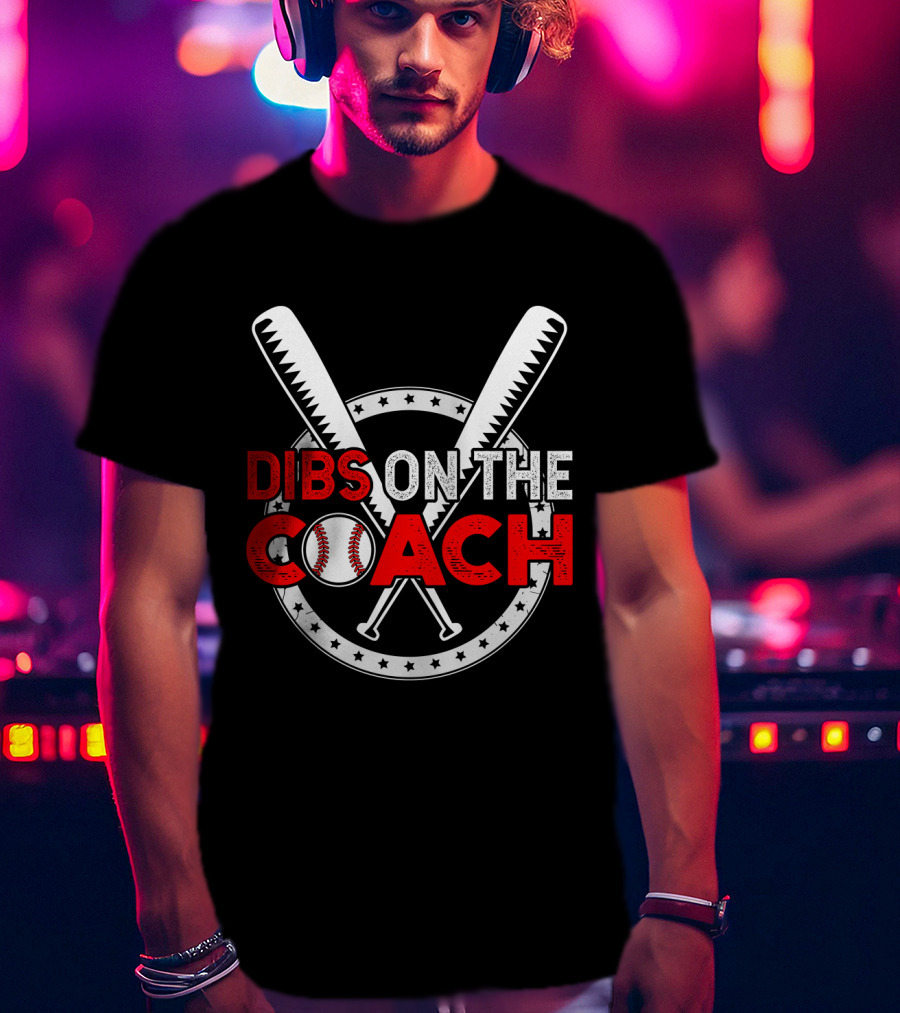 Dibs On The Coach Baseball Bat Crossed Star Circle T-Shirt