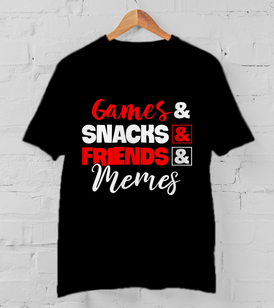 Games Snacks Friends Memes Fun Essentials T-Shirt