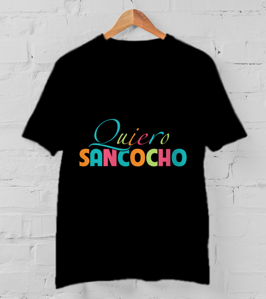 Quiero Sancocho Latin Heritage T-Shirt