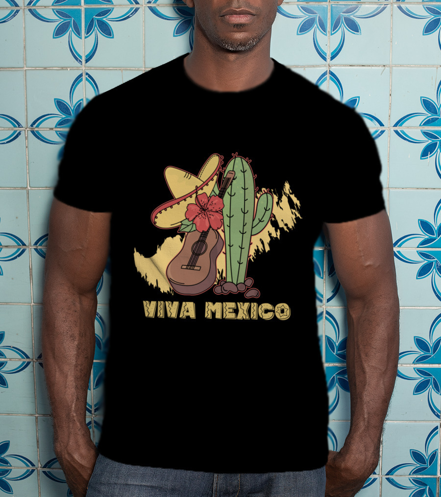Viva Mexico Sombrero Guitar Cactus Flower T-Shirt
