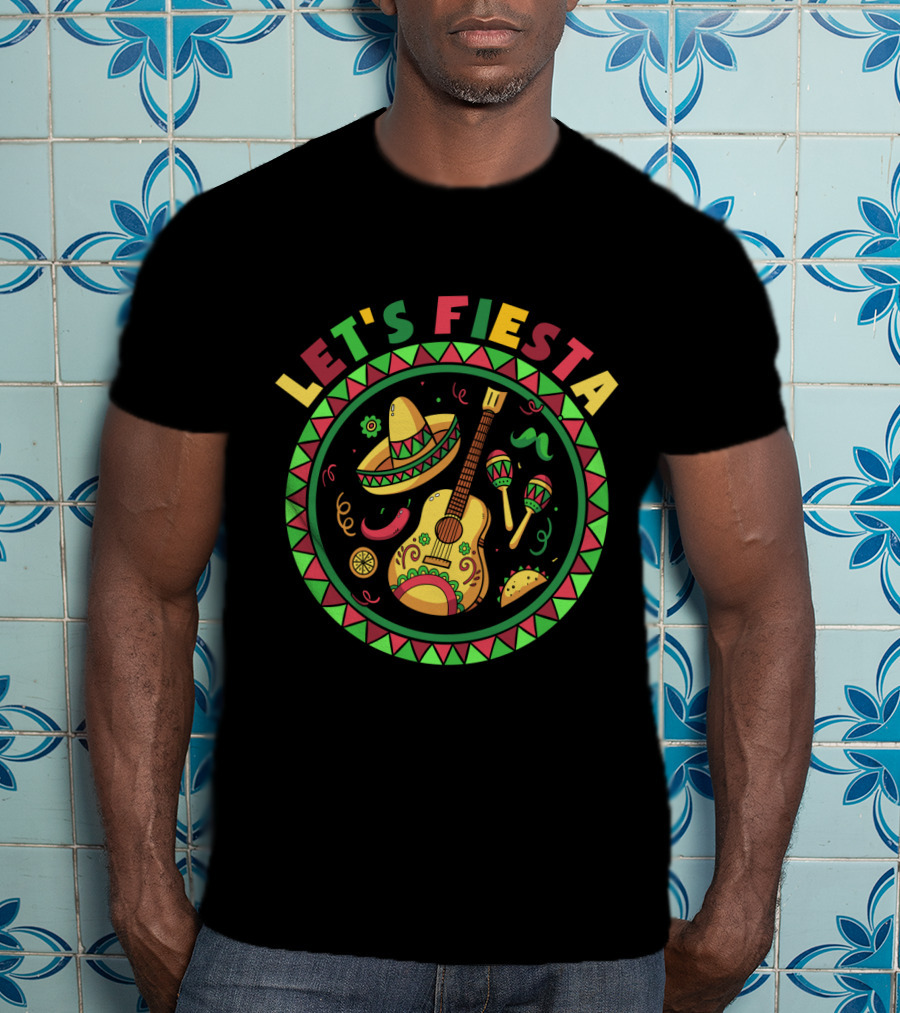 Let's Fiesta Cinco De Mayo Party Mexican T-Shirt