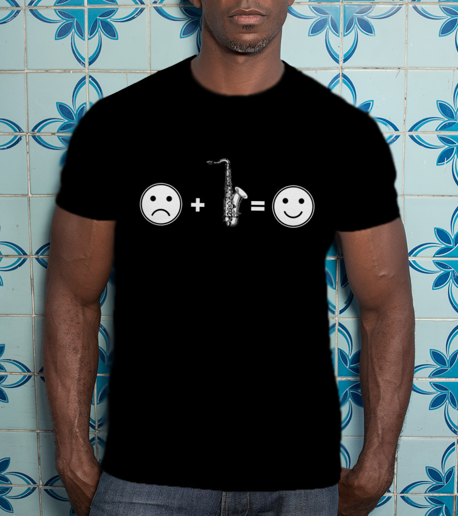 Sad Face Plus Saxophone Equals Happy Face T-Shirt