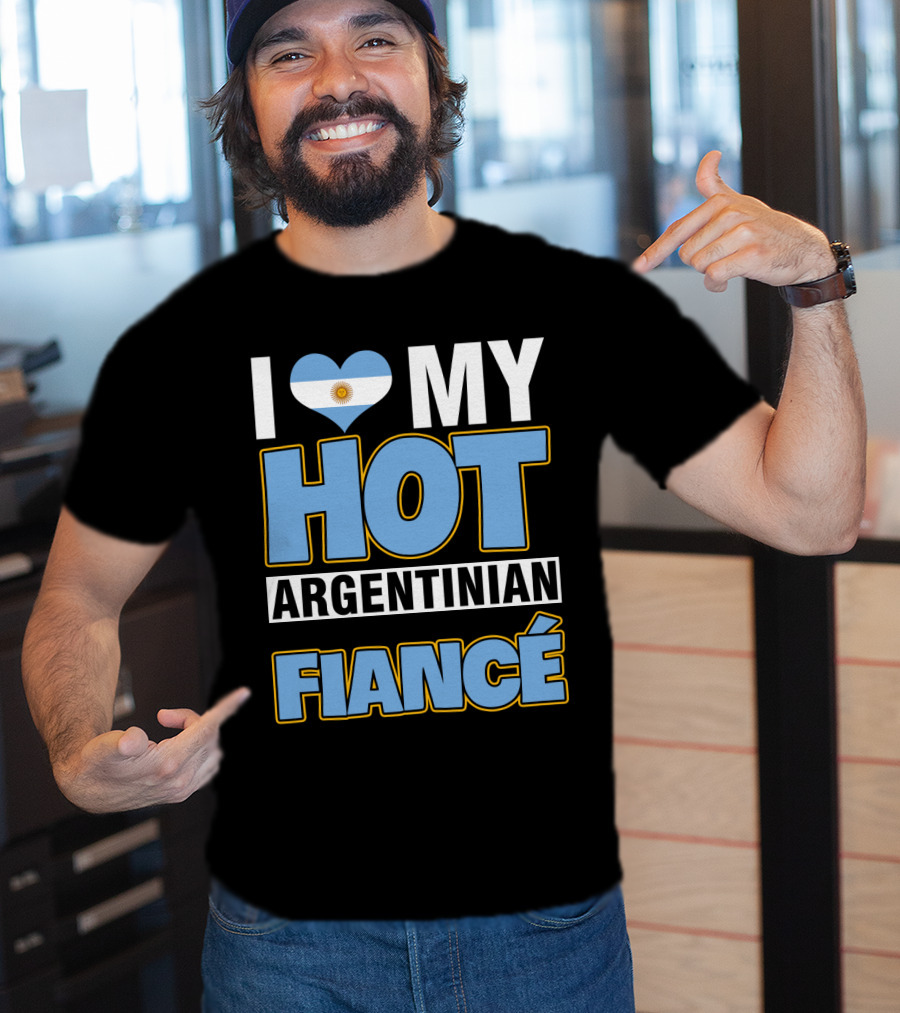 I Love My Hot Argentinian Fiancé Heart Flag T-Shirt