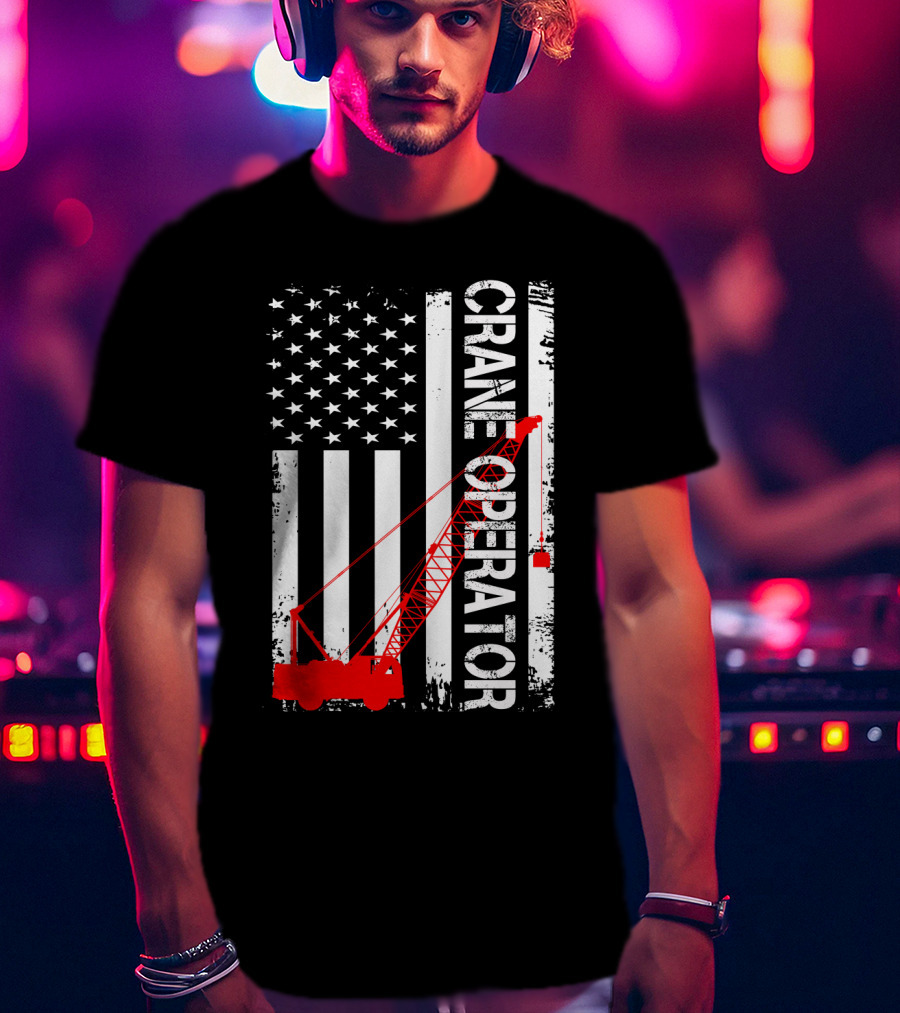 Crane Operator American Flag T-Shirt