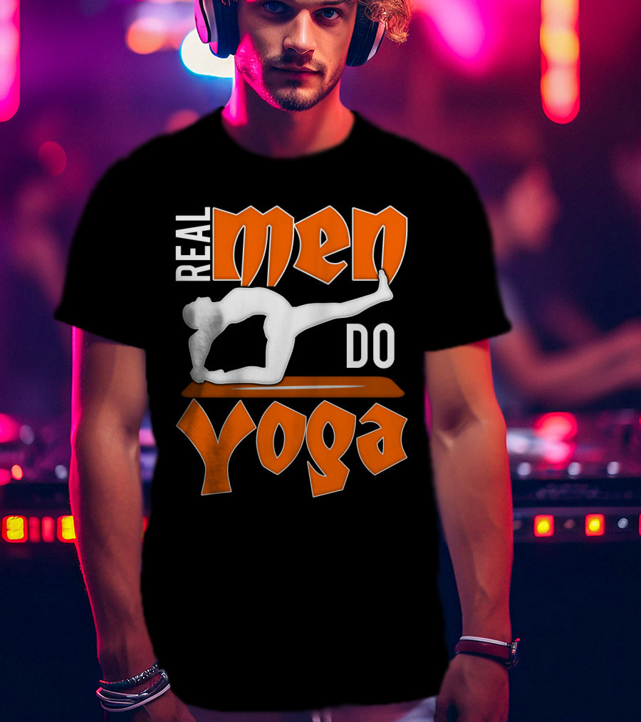 Real Men Do Yoga T-Shirt