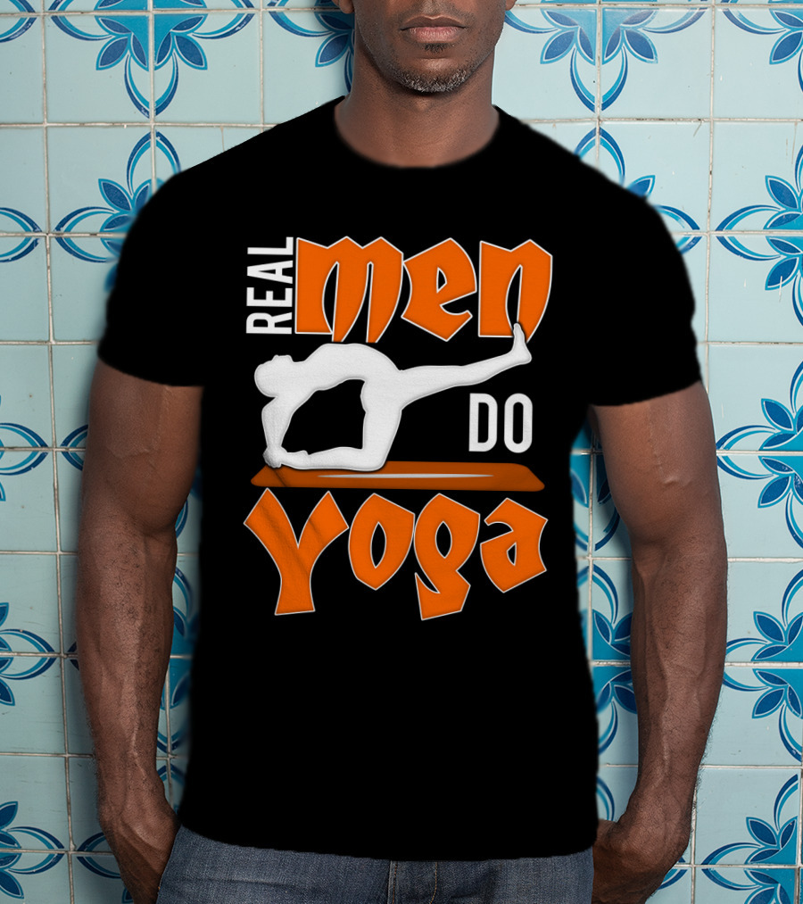 Real Men Do Yoga T-Shirt