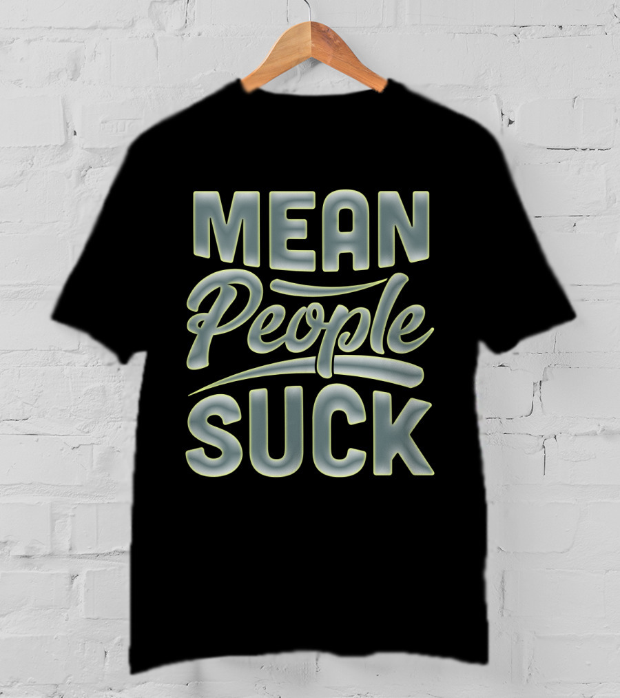 Mean People Suck Neon T-Shirt