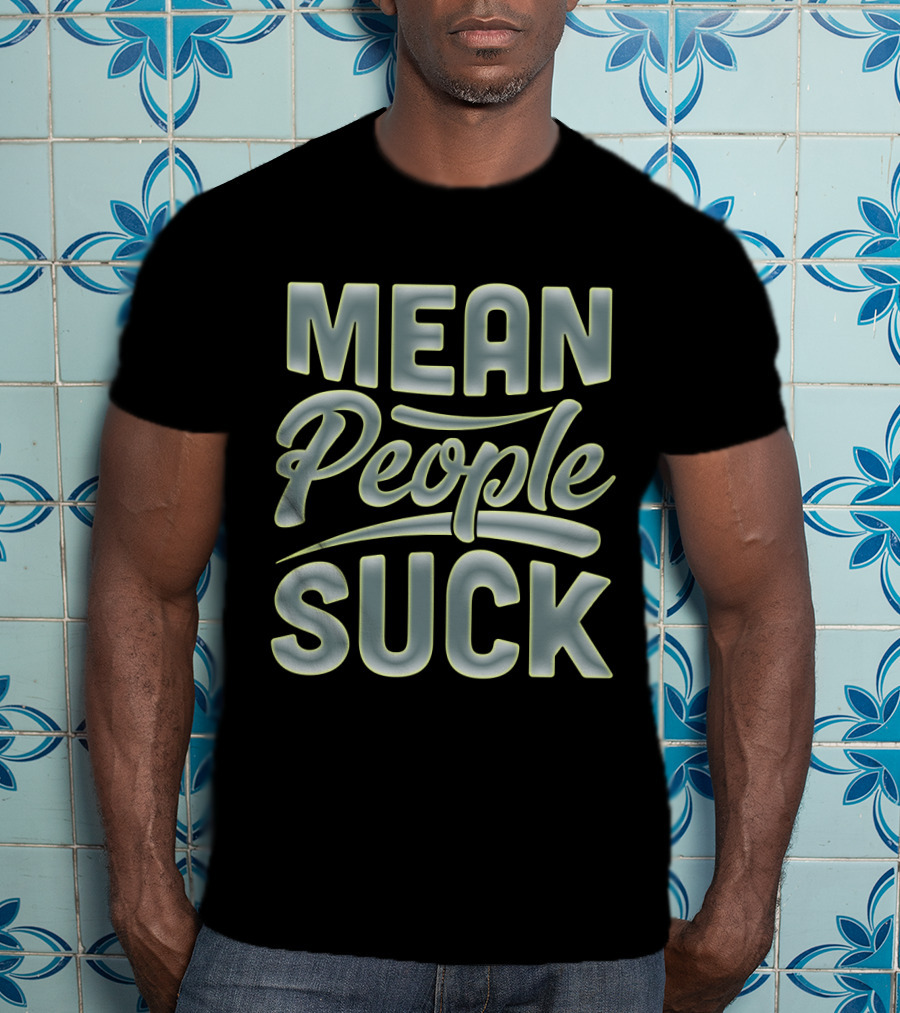 Mean People Suck Neon T-Shirt