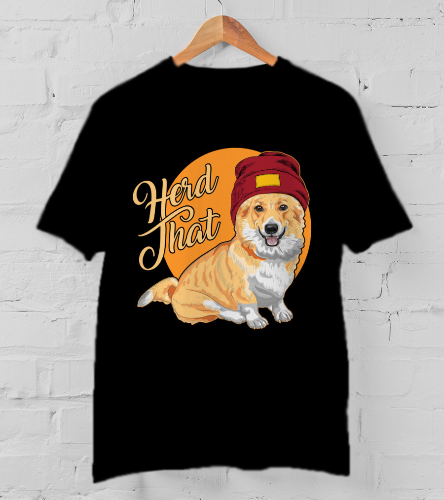 Herd That Corgi In A Beanie For Animal Lovers T-Shirt