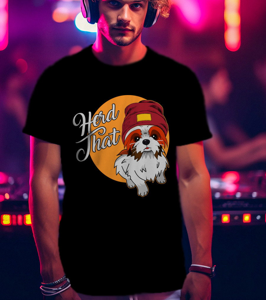Herd That Shih Tzu Animal Lover Dog With Hat Sketch T-Shirt