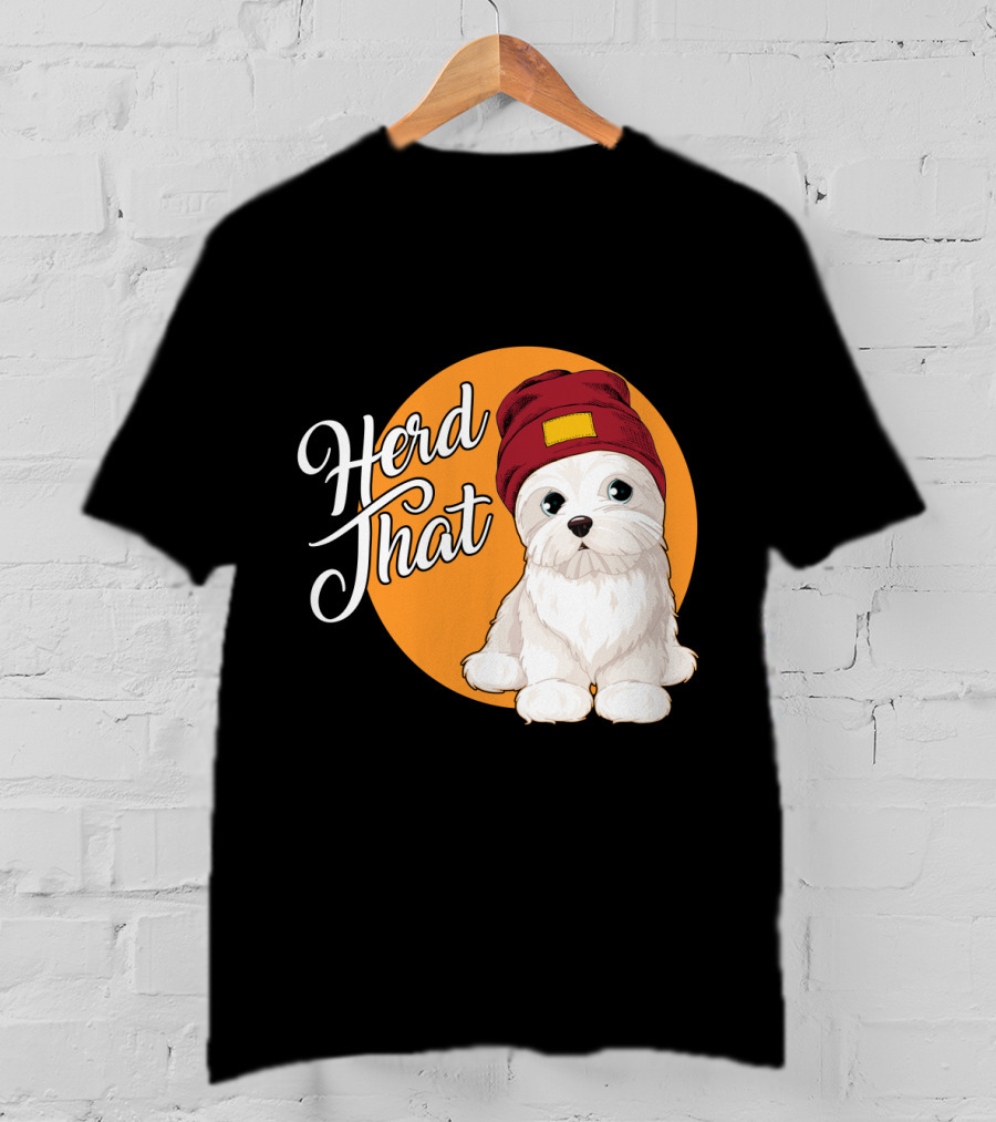 Herd That Funny Maltese Dog Lover Beanie T-Shirt