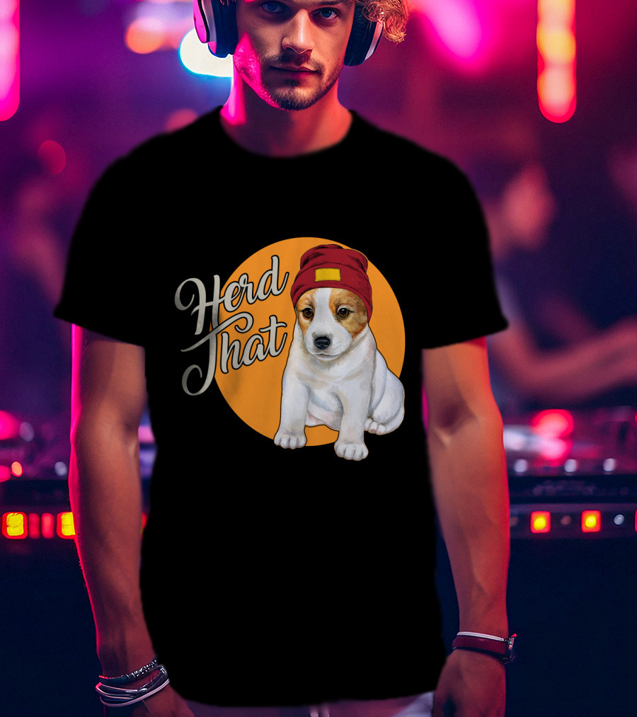 Herd That Jack Russell Dog In Cute Beanie For Animal Lovers T-Shirt