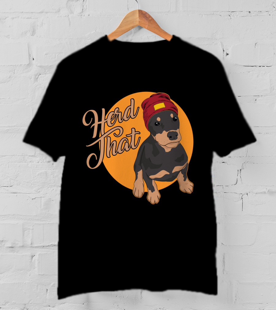 Herd That Funny Doberman Animal Lover Dog T-Shirt