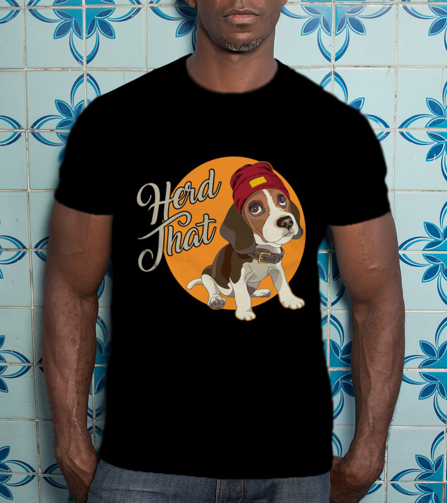 Herd That Beagle Animal Lover Dog Funny T-Shirt