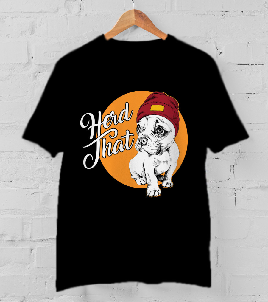 Herd That Funny French Bulldog Animal Lover Dog T-Shirt
