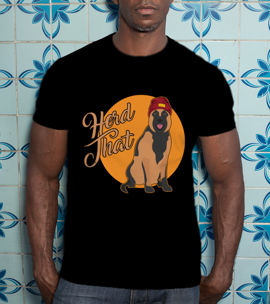 Herd That Belgian Malinois Funny Animal Lover Dog Wearing Hat T-Shirt