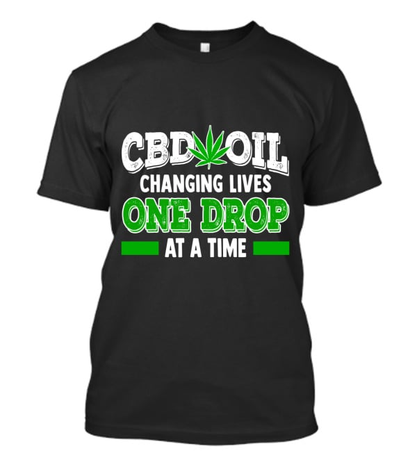 CBD Oil Changing Lives One Drop At A Time Leaf T-Shirt