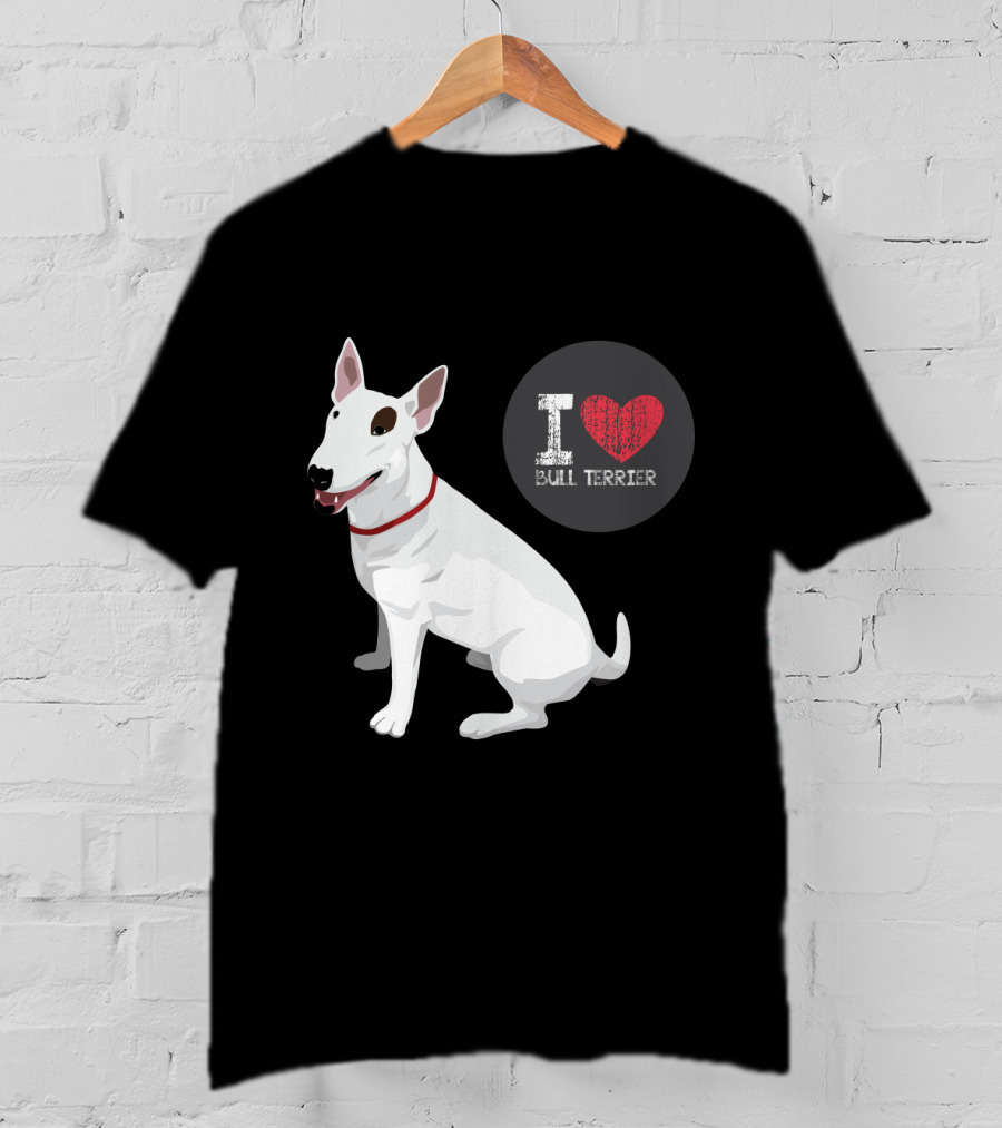 I Love Bull Terrier White Dog Sitting With Red Collar T-Shirt