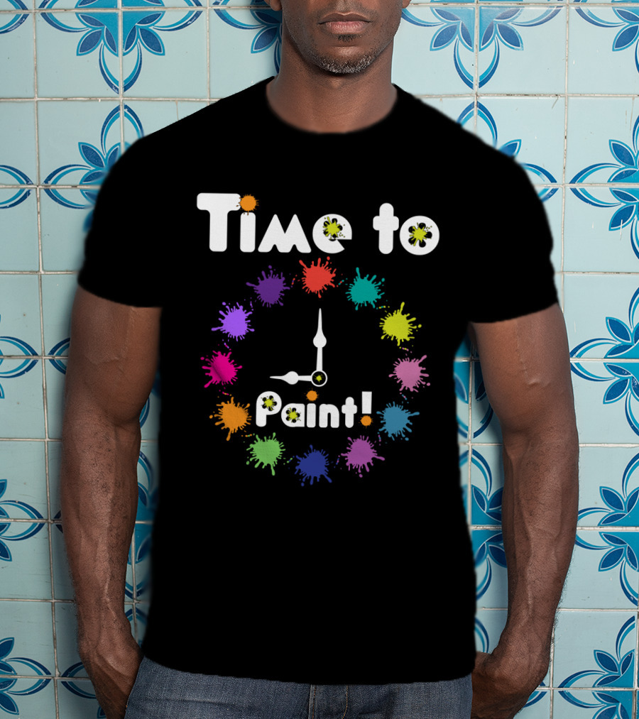 Time To Paint Colorful Clock T-Shirt