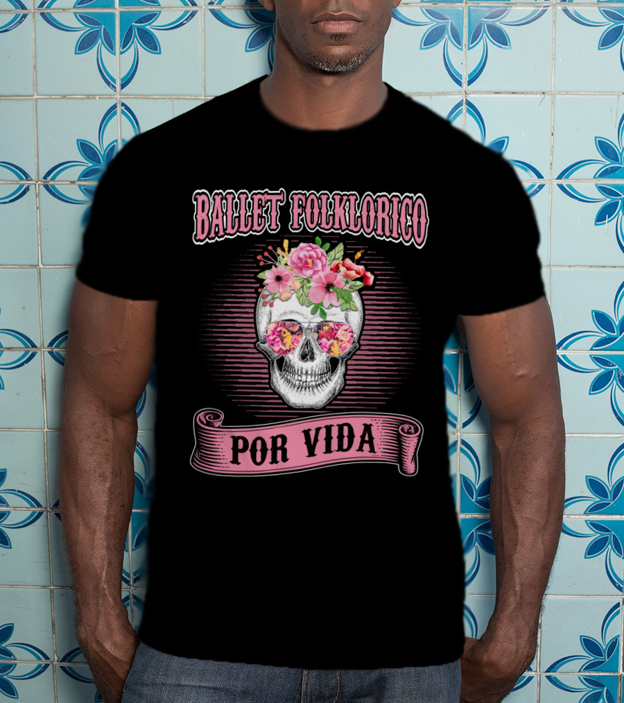 Ballet Folklorico Por Vida Skull With Flowers T-Shirt