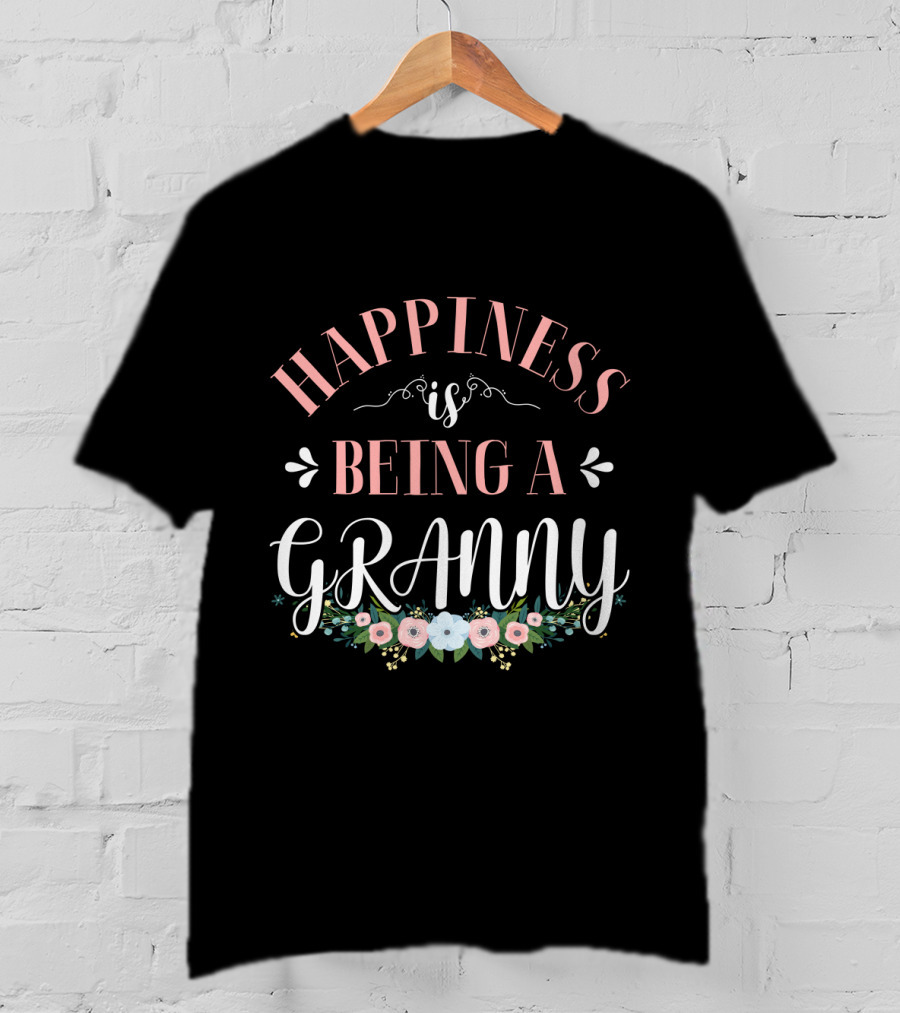 Happiness Is Being A Granny Floral Decoration T-Shirt