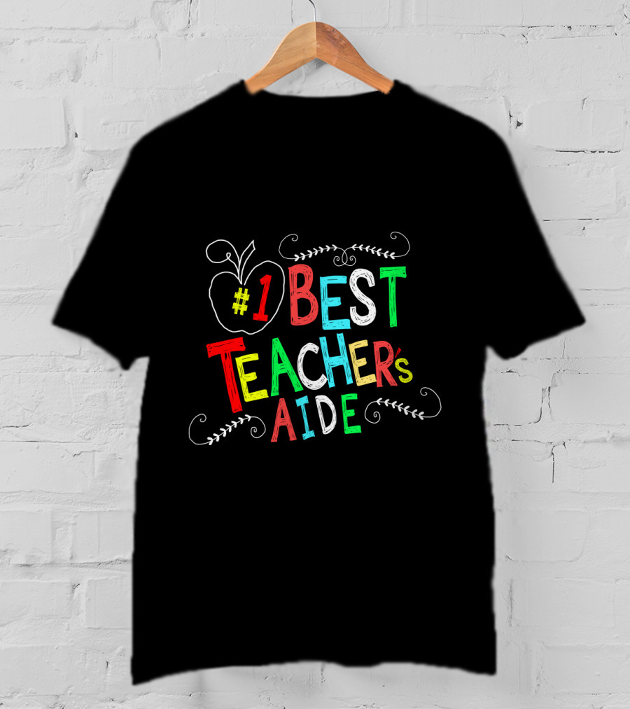 1 Best Teacher's Aide T-Shirt