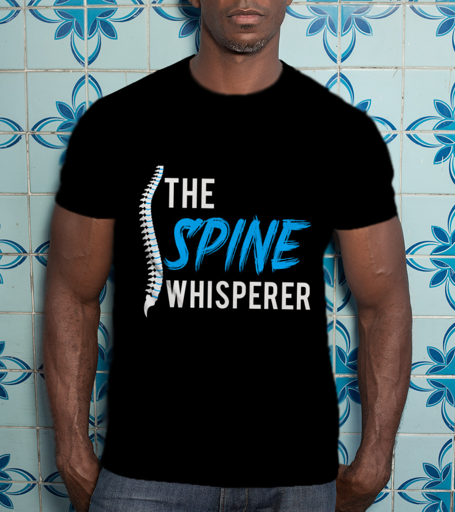 The Spine Whisperer T-Shirt