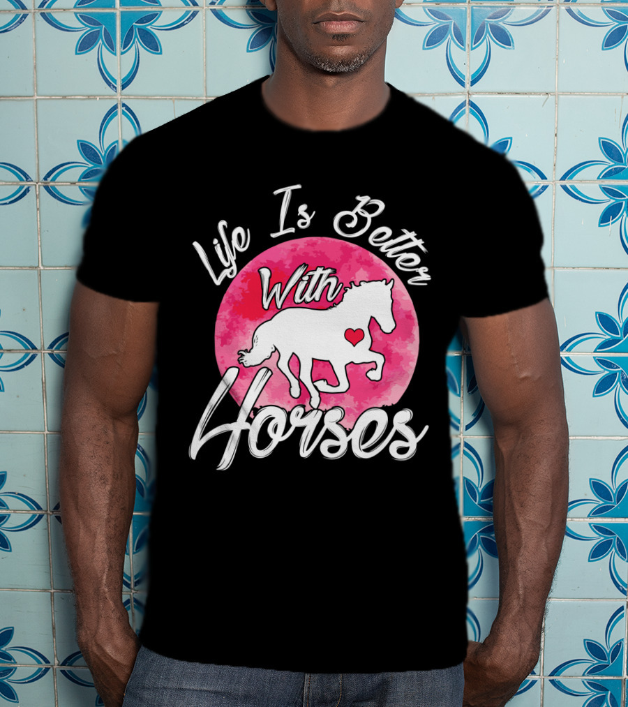 Life Is Better With Horses White Silhouette And Pink Watercolor Circle T-Shirt